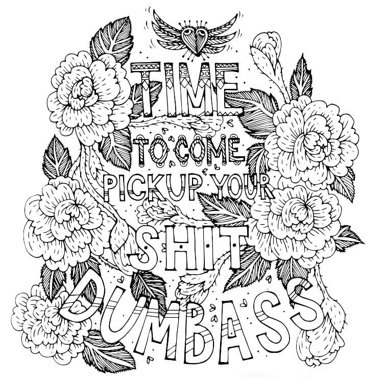 Dibujo de Hora de Venir a Recoger Tú Mierda Idiota para Colorear y Imprimir
